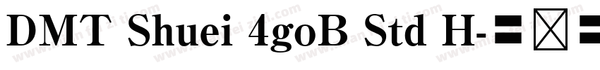 DMT Shuei 4goB Std H字体转换